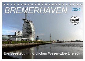 BREMERHAVEN - 2024 (Tischkalender 2024 DIN A5 quer), CALVENDO Monatskalender