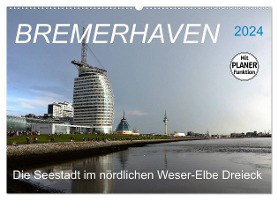 BREMERHAVEN - 2024 (Wandkalender 2024 DIN A2 quer), CALVENDO Monatskalender
