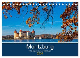 Moritzburg mit Schlossansichten (Tischkalender 2024 DIN A5 quer), CALVENDO Monatskalender