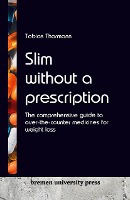 Slim without a prescription