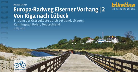 Europa-Radweg 2 Eiserner Vorhang Von Riga nach Lübeck