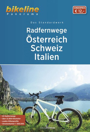 Österreich, Schweiz, Italien Radfernwege