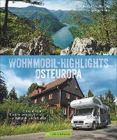 Rickenbacher, S: Wohnmobil-Highlights Osteuropa