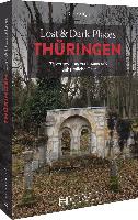 Lost & Dark Places Thüringen