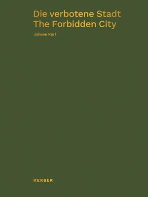 Johann Karl: The Forbidden City
