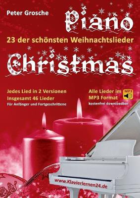 Piano-Christmas - Weihnachtslieder für das Klavierspielen