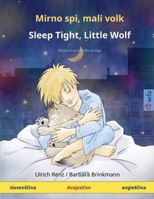 Mirno spi, mali volk - Sleep Tight, Little Wolf (slovens&#269;ina - angles&#269;ina)