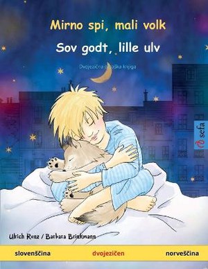 Mirno spi, mali volk - Sov godt, lille ulv (slovensčina - norvesčina)