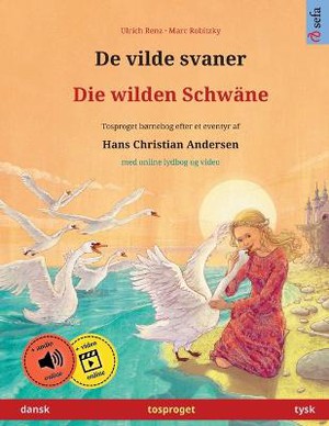 De vilde svaner - Die wilden Schw�ne (dansk - tysk)