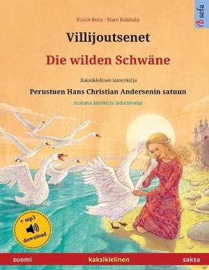 Villijoutsenet - Die wilden Schw�ne (suomi - saksa)