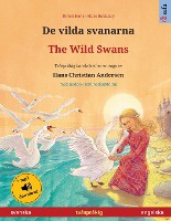 De vilda svanarna - The Wild Swans (svenska - engelska)
