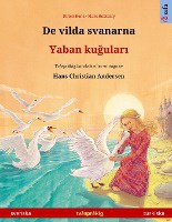 De vilda svanarna - Yaban kuğuları (svenska - turkiska)