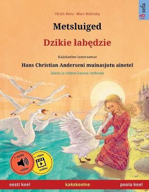 Metsluiged - Dzikie labędzie (eesti keel - poola keel)