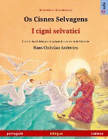 Os Cisnes Selvagens - I cigni selvatici (portugu�s - italiano)