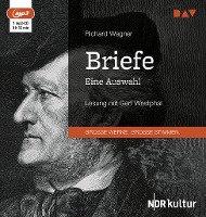 Wagner, R: Briefe. Eine Auswahl/MP3-CD
