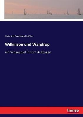 Wilkinson und Wandrop