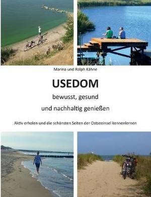 Usedom bewusst, gesund und nachhaltig genießen