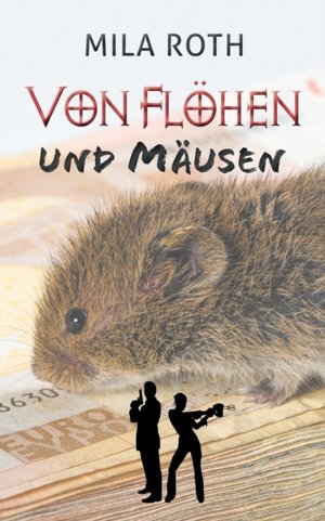Roth, M: Von Flöhen und Mäusen