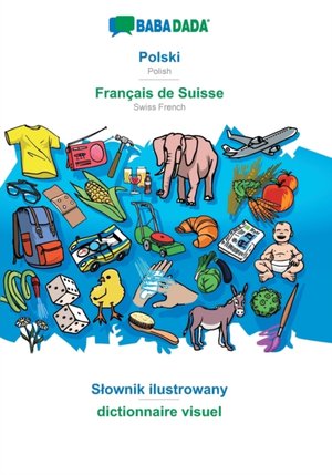 BABADADA, Polski - Français de Suisse, Slownik ilustrowany - dictionnaire visuel