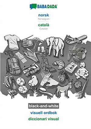 BABADADA black-and-white, norsk (bokmål) - català, visuell ordbok - diccionari visual