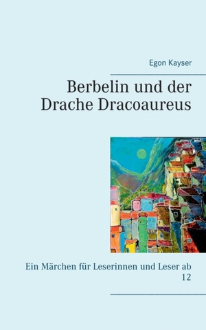 Berbelin und der Drache Dracoaureus