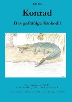 Hoop, H: Konrad. Das gefräßige Krokodil