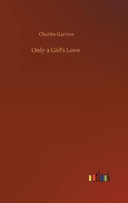 Only a Girl's Love