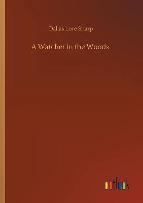 A Watcher in the Woods