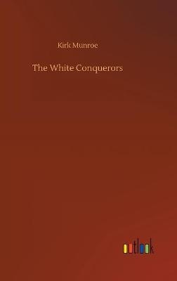 The White Conquerors