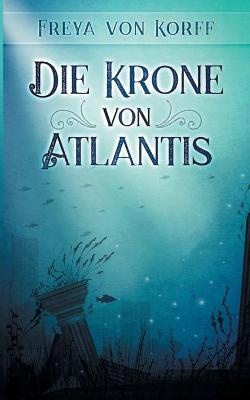 Die Krone von Atlantis
