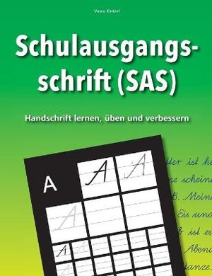 Schulausgangsschrift (SAS) - Handschrift lernen, �ben und verbessern
