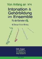 Intonation und Gehörbildung im Ensemble: Für Klarinetten in Bb