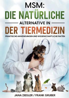 MSM: Die natürliche Alternative in der Tiermedizin