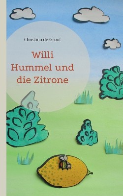 Willi Hummel und die Zitrone