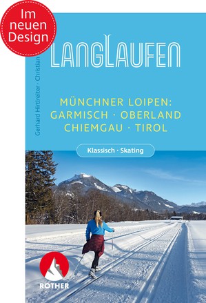 Münchner Loipen (llf) Garmisch-Oberland-Chiemgau-Tirol