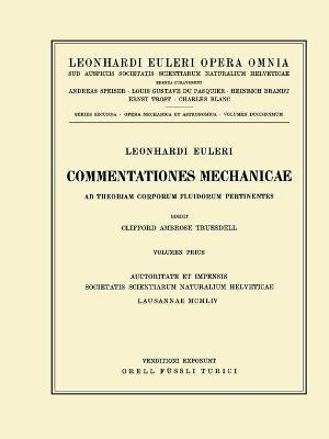 Commentationes mechanicae ad theoriam corporum fluidorum pertinentes 1st part