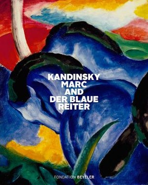 Kandinsky, Marc, And Der Blaue Reiter 