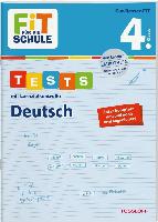 FiT FÜR DIE SCHULE. Tests Deutsch 4. Kl.