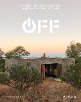 Off. Häuser in freier Natur - innovativ und autark