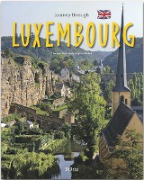 Gehlert, S: Journey through Luxembourg - Reise durch Luxembu