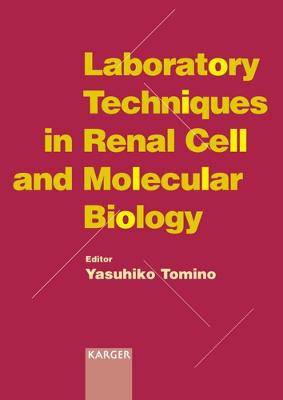 Laboratory Techniques in Renal Cell and Molecular Biology