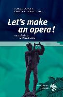 Let's Make an Opera!