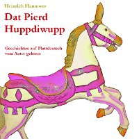 Hannover, H: Dat Pierd Huppdiwupp/CD
