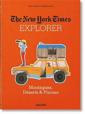 The New York Times Explorer. Montagnes, Déserts & Plaines