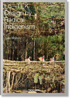 Julia Watson. Lo—TEK. Design by Radical Indigenism