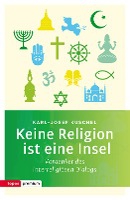 Kuschel, K: Keine Religion ist eine Insel