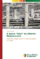 A ópera "Abul" de Alberto Nepomuceno