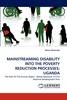 Mainstreaming Disability Into the Poverty Reduction Processes