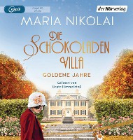 Nikolai, M: Schokoladenvilla - Goldene Jahre/2 MP3-CDs