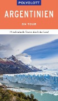 POLYGLOTT on tour Reiseführer Argentinien